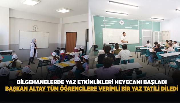 BİLGEHANELERDE YAZ ETKİNLİKLERİ HEYECANI BAŞLADI