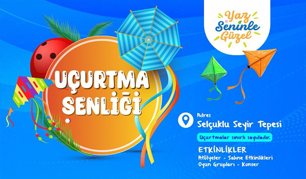 SELÇUKLU SEYİR TEPESİ HAFTA SONU UÇURTMA ŞENLİĞİNE EV SAHİPLİĞİ YAPACAK