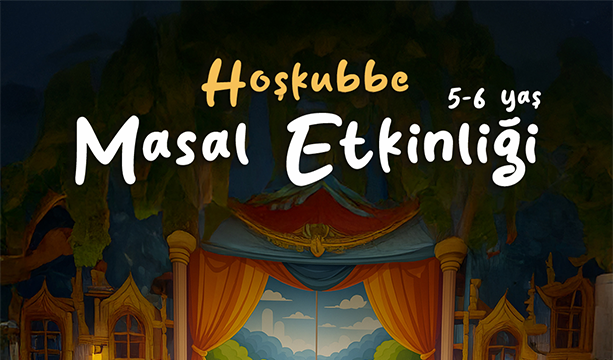 KARATAY’DAN MİNİKLERE ÖZEL “HOŞ KUBBE MASAL ETKİNLİĞİ”