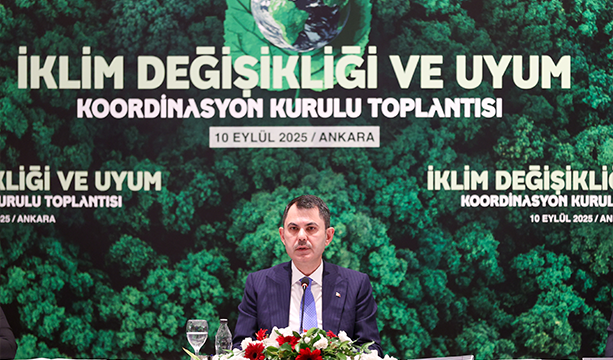 BAKAN KURUM: İKLİM KANUNUYLA, ÜLKEMİZİN İKLİM DEĞİŞİKLİĞİYLE MÜCADELESİNDE YEPYENİ BİR SAYFA AÇTIK